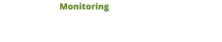 Monitoring