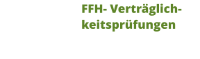 FFH- Verträglichkeitsprüfungen